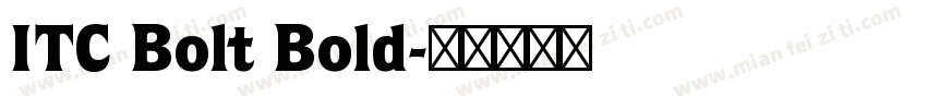 ITC Bolt Bold字体转换